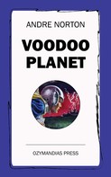 Andre Norton: Voodoo Planet 