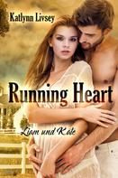 Katlynn Livsey: Running Heart: Liam und Kate ★★★★