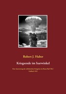 Robert J. Huber: Kriegsende im Isarwinkel 