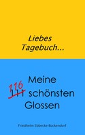 Friedhelm Ebbecke-Bückendorf: Liebes Tagebuch... 