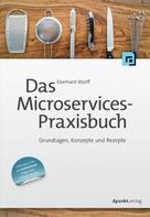 Eberhard Wolff: Das Microservices-Praxisbuch ★★★★★
