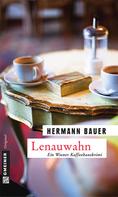 Hermann Bauer: Lenauwahn ★★★★