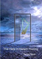 Daniel Perret: The Harp in Distant Healing 