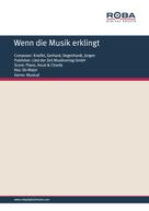Gerhard Kneifel: Wenn die Musik erklingt 