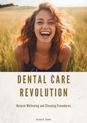Dental Care Revolution