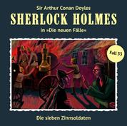 Sherlock Holmes, Die neuen Fälle, Fall 53: Die sieben Zinnsoldaten