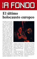 Susana Hidalgo Arenas: El último holocausto europeo 