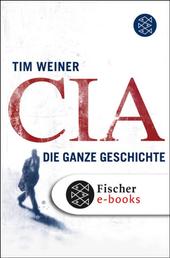CIA - Die ganze Geschichte