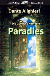 Die Göttliche Komödie - Dritter Teil: Paradies - Original-Materialien zu "Inferno" von Dan Brown