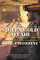 Bill Pronzini: The Stolen Gold Affair 