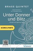 Johann Strauß: Brass Quintet sheet music: Unter Donner und Blitz (score & parts) 