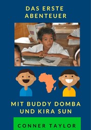 Buddy Domba - Das erste Abenteuer mit Buddy Domba und Kira Sun