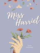 Guy de Maupassant: Miss Harriet 