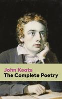 John Keats: The Complete Poetry 