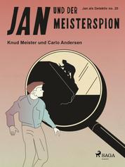 Jan und der Meisterspion