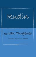 Ivan Turgenev: Rudin 