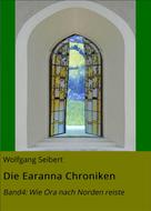 Wolfgang Seibert: Die Earanna Chroniken 