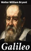 Walter William Bryant: Galileo 