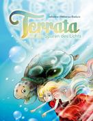Johanna Wetterau-Badura: Terrata auf den Spuren des Lichts 
