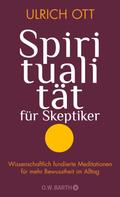 Ulrich Ott: Spiritualität für Skeptiker ★★★★