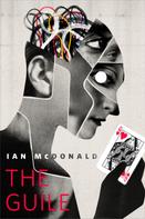 Ian McDonald: The Guile 