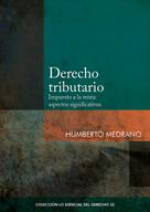 Humberto Medrano: Derecho tributario 