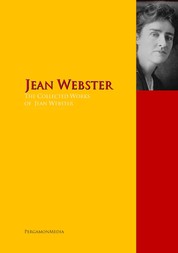 The Collected Works of Jean Webster - The Complete Works PergamonMedia
