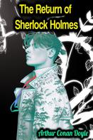 Arthur Conan Doyle: The Return of Sherlock Holmes - Arthur Conan Doyle 