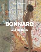 Albert Kostenevitch: Bonnard und die Nabis 