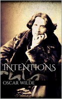 Oscar Wilde: Intentions 