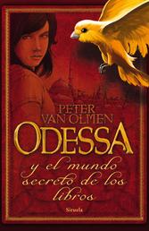 Odessa - y el mundo secreto de los libros