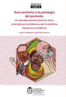 Carlos Humberto Saavedra: Acercamiento a la Patología del Paciente 