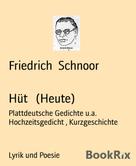 Friedrich Schnoor: Hüt (Heute) 