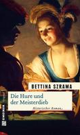 Bettina Szrama: Die Hure und der Meisterdieb ★★★