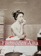 Hans-Jürgen Döpp: Forbidden Asia 120 illustrations ★★