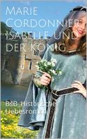 Marie Cordonnier: Isabelle und der König ★★★★★