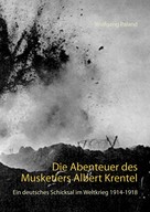 Wolfgang Paland: Die Abenteuer des Musketiers Albert Krentel ★★★★