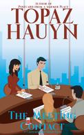 Topaz Hauyn: The Meeting Contact 