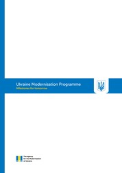 Ukraine Modernisation Programme - Milestones for Tomorrow