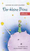 Antoine de Saint-Exupéry: Der kleine Prinz. eBook. Antoine de Saint-Exupéry ★★★★