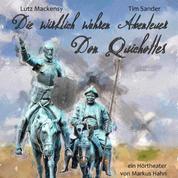 Die wirklich wahren Abenteuer Don Quichottes