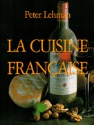 Peter Lehman: La Cuisine Française 