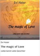 Evi Huter: The magic of Love ★★★★★