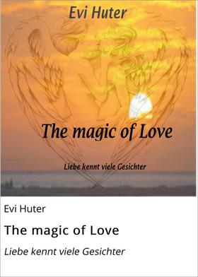 The magic of Love