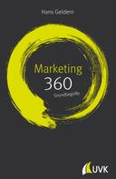 Hans Geldern: Marketing: 360 Grundbegriffe kurz erklärt 