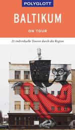 POLYGLOTT on tour Reiseführer Baltikum - Individuelle Touren durch die Region