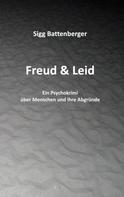 Sigg Battenberger: Freud & Leid 