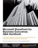 Peter Ward: Microsoft SharePoint for Business Executives: Q&A Handbook 