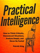 Patrick King: Practical Intelligence 