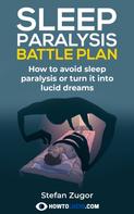 Stefan Zugor: Sleep Paralysis Battle Plan 